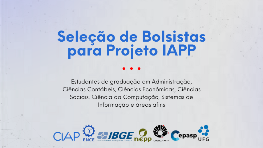 CIAP seleciona bolsistas de graduação para Projeto Inteligência Artificial Aplicada às Políticas Públicas